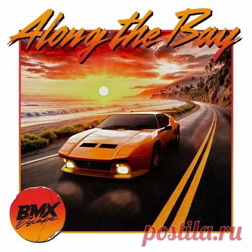 BMX Escape, BY FOREVER - Along The Bay free download mp3 music 320kbps