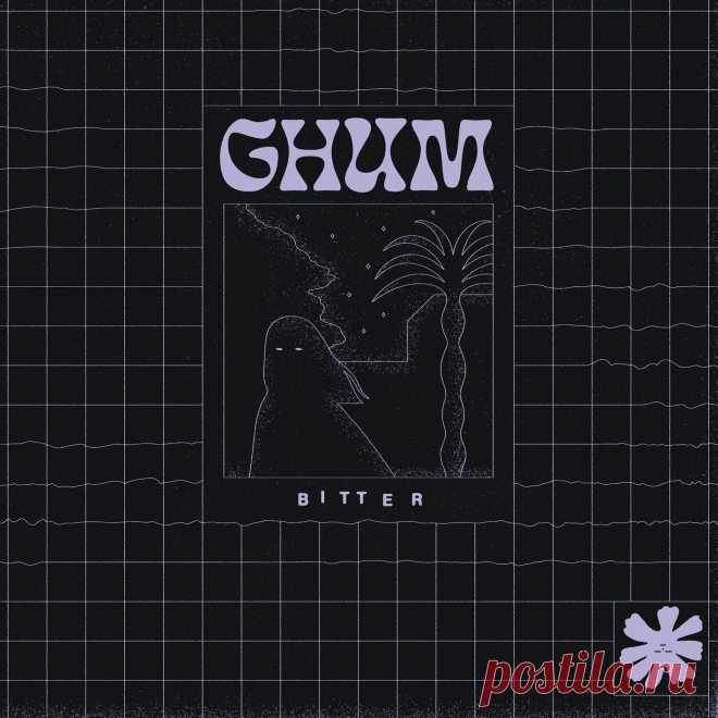Ghum - Bitter (2022) 320kbps / FLAC