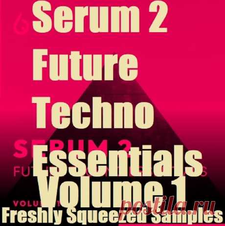 Freshly Squeezed Samples Serum 2 Future Techno Essentials Volume 1 September 12, 2025 | 76.49 MB 
At the Audio Club, we consider that the great music begins with the great sounds. This is why we are happy to introduce Serum 2 Future Techno Essentials Volume 1 - a sound pack created by producers that want to define the future of techno.
DOWNLOAD AT: https://audioclub.store/samples/serum-2-future-techno-essentials-volume-1/