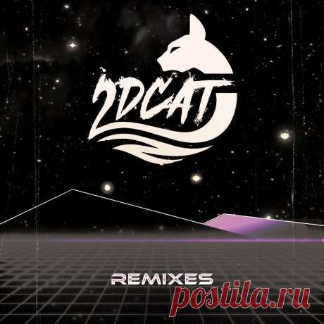 2DCAT, HAEZL - Remixes (2025) 320kbps / FLAC