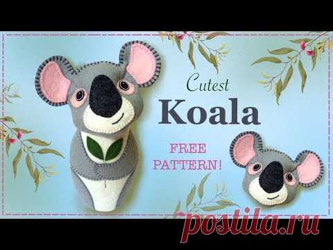 How to sew a Koala in felt || FREE PATTERN || Full tutorial with Lisa pay - YouTube
