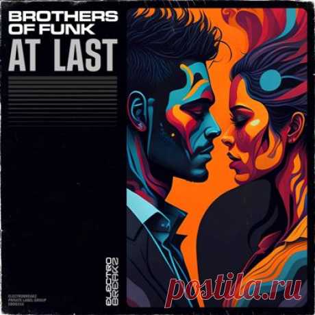 Brothers Of Funk - At Last