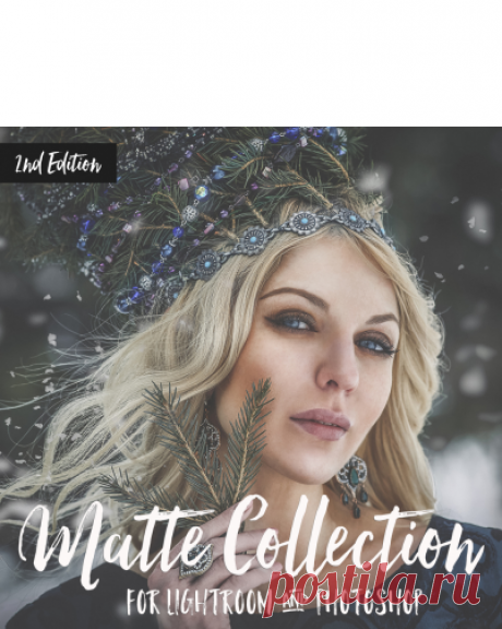 Matte  Collection: Lightroom Presets, Photoshop Actions and ACR Presets by BeArt Presets | лучшие пресеты для обработки фотографий
