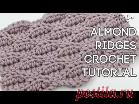 HOW TO CROCHET ALMOND RIDGES STITCH | PERFECT FOR BLANKETS, HATS AND MORE | Bella Coco Crochet