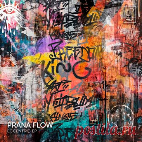 Prana Flow - Eccentric EP
