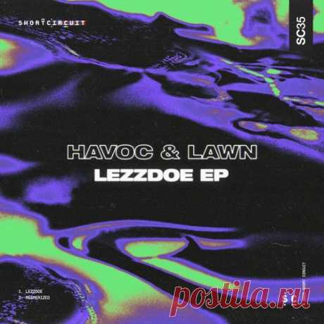 Havoc &amp; Lawn – Lezzdoe EP [SC35B]