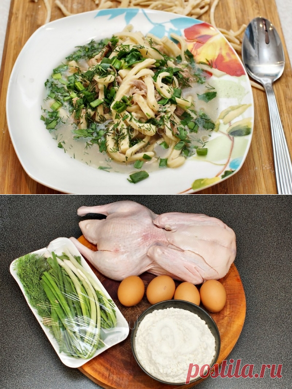 Домашний утиный суп с лапшой по детским воспоминаниям » Топтуха: Авторские рецепты