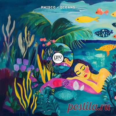 Phisco - Oceans
