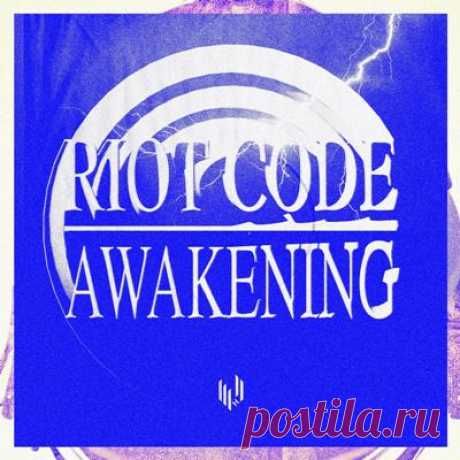 RIOT CODE - Awakening