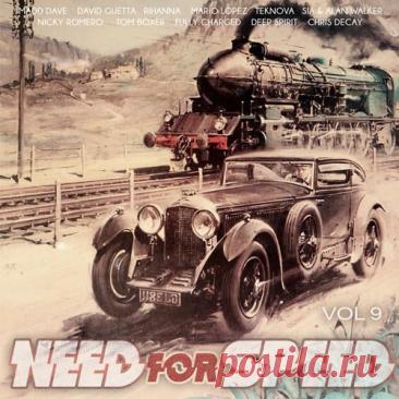 Need For Speed Vol.9 (Mp3) Исполнитель: Various ArtistsНазвание: Need For Speed Vol.9Дата релиза: 2017Жанр: Dance, Hands Up, ClubКоличество композиций: 100Формат | Качество: MP3 | 320 kbpsПродолжительность: 07:38:37Размер: 1,01 GB (+3%)TrackList:01. Damn-R - Stay (Another Day)02. Stereo Slam - 2U (Danstyle Remix)03. The