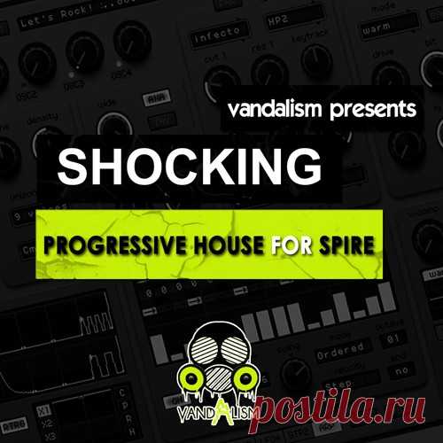 Vandalism Shocking Progressive House For REVEAL SOUND SPiRE SBF  | 2MB
...::: 64 Reveal Sound Spire Presets! :::...
'Shocking Progressive House For Spire' delivers a slamming bank of powerful Spire presets for any Progressive producer diving into this popular soft synth. This pack is loaded with most thoughtfully crafted sounds, that you can't find in other soundbanks.