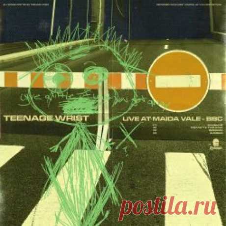 Teenage Wrist - Live At Maida Vale (BBC) (2024) [EP] Artist: Teenage Wrist Album: Live At Maida Vale (BBC) Year: 2024 Country: USA Style: Indie Rock, Shoegaze
