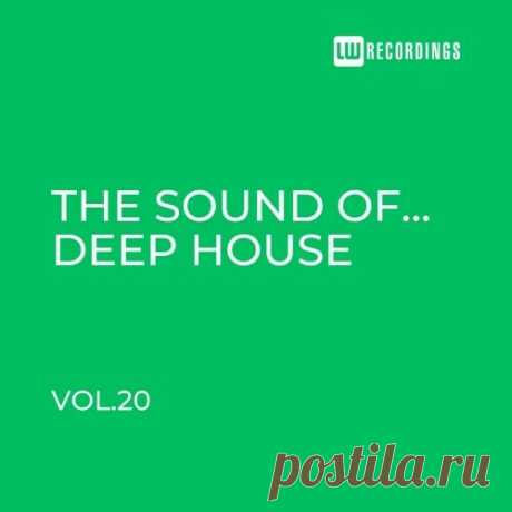The Sound Of Deep House, Vol. 20 (2024)