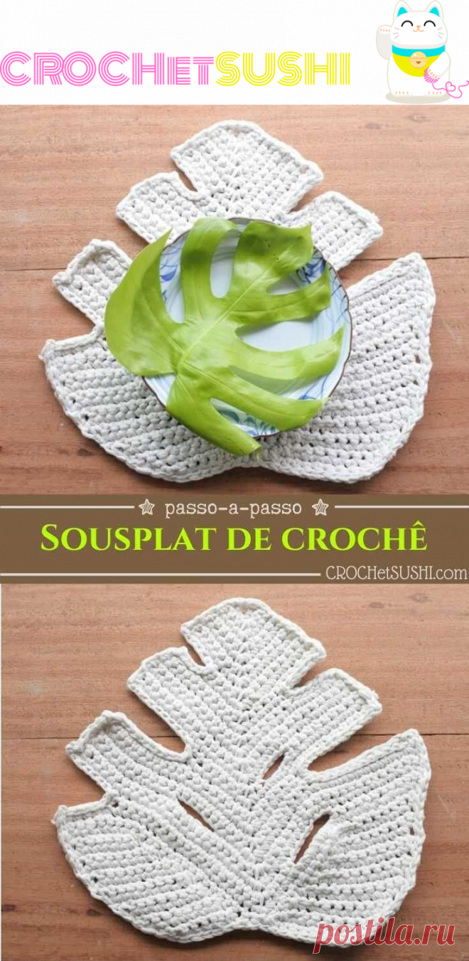 Sousplat de Crochê Costela-de-Adão - CROCHetSUSHI