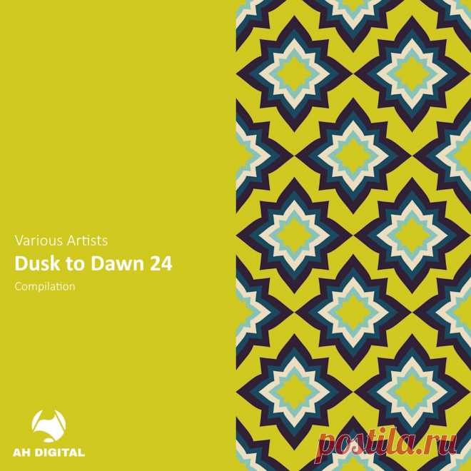 VA - Dusk to Dawn 24 AHD494 » MinimalFreaks.co