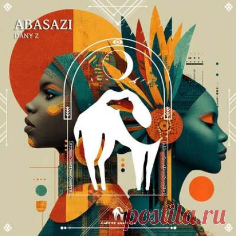 Cafe De Anatolia, DANY Z - Abasazi | Progonlymusic Cafe De Anatolia, DANY Z - Abasazi. BPM: 125. Key: Bm. Listen new music on Progonlymusic.
