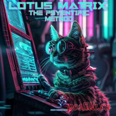 Lotus Matrix - The Psyentific Method