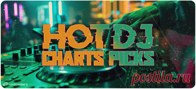 VIP - Hot DJ Charts Picks 229 | DJ | SoundMasters | Service