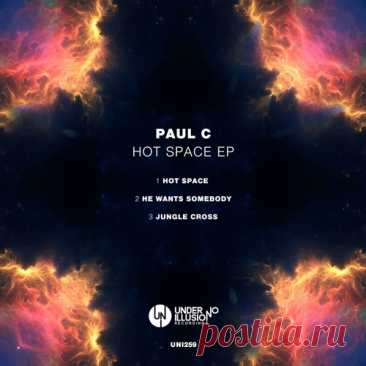 Paul C – Hot Space EP [UNI259]