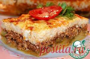 Мусака, почти классический вариант - кулинарный рецепт