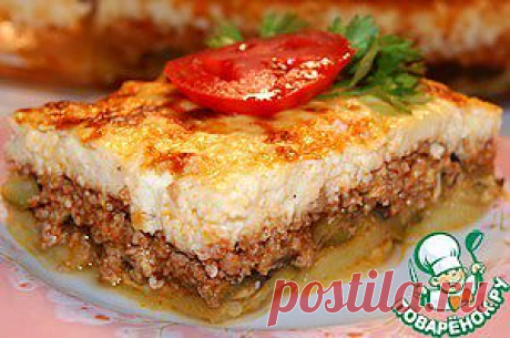 Мусака, почти классический вариант - кулинарный рецепт