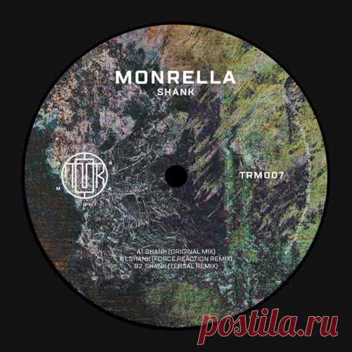 Monrella - Shank [Trauma Collective]