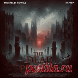 Michael D. Tidwell & KapTep - The Dead Pillars (2025) Artist: Michael D. Tidwell, KapTep Album: The Dead Pillars Year: 2025 Country: Canada, USA Style: Dark Ambient