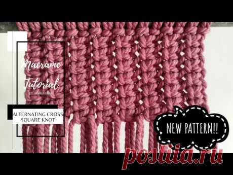 Alternating Cross Square Knot || New Pattern Macrame for Bag, Basket and more @Nana Ukhana - YouTube Узел &quot;Переменный крест-квадрат&quot; || Макраме с новым узором для сумки, корзины и др.