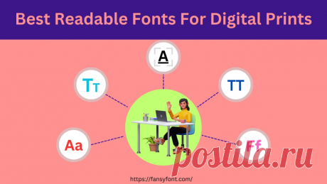 Best Readable Fonts For Digital Prints