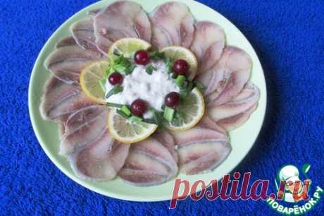 Карпаччо из соленой сельди - кулинарный рецепт