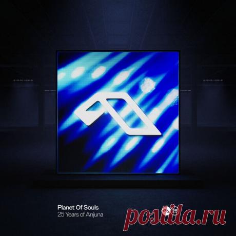VA – 25 Years Of Anjuna Mixed By Planet Of Souls