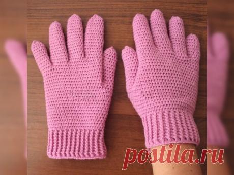 Как связать женские, мужские и детские перчатки крючком с описанием