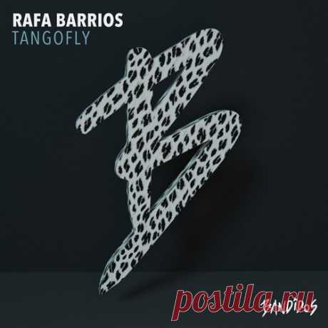 Rafa Barrios – TangoFly [BANDIDOS067]