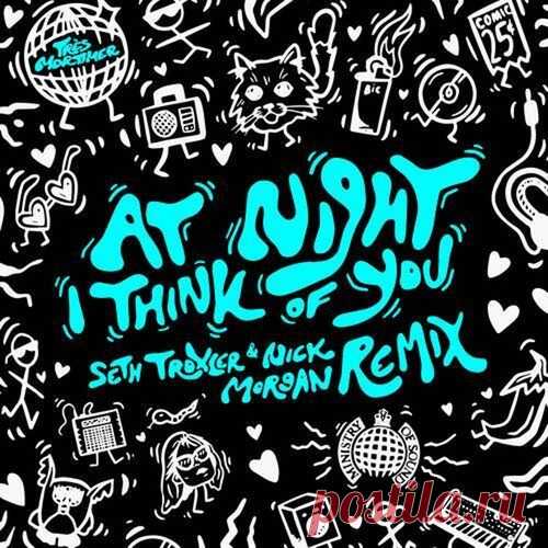 Download Très Mortimer - At Night I Think Of You (Seth Troxler & Nick Morgan Extended Remix) - Musicvibez Label Ministry of Sound Recordings Styles Dance / Electro Pop Date 2024-07-12 Catalog # G010005318195J Length 6:00 Tracks 1