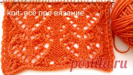 Очаровательный ажурный узор спицами. описание и схема. | Knit: всё про вязание | Дзен