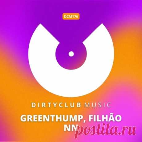 GreenThump, Filhao – NN [DCM176]