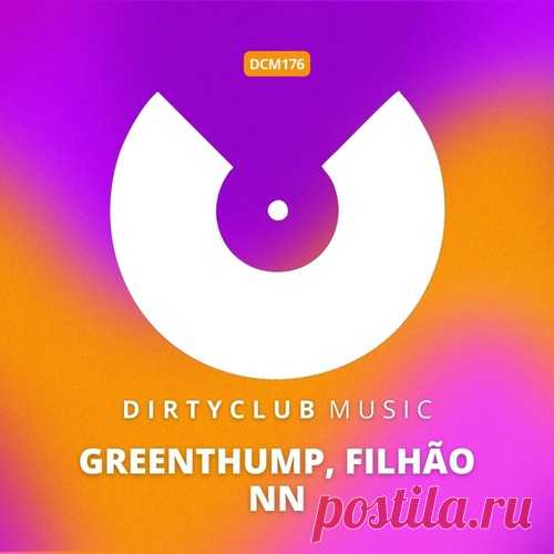 GreenThump, Filhao – NN [DCM176]