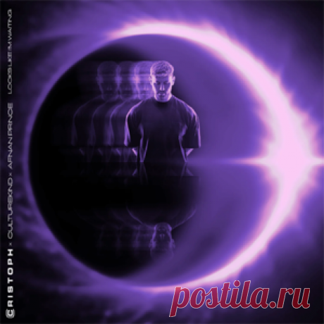 Cristoph, CultureKind - Looks Like I'm Waiting (Feat. Afnan Prince) | 4DJsonline.com