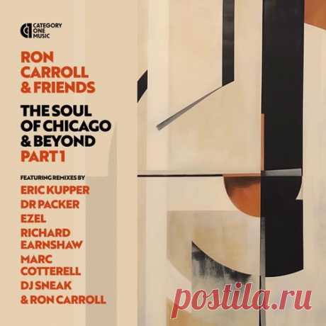 Download VA - Ron Carroll & Friends - The Soul of Chicago & Beyond, Pt. 1 Label Category 1 Music Styles House Date 2024-08-23 Catalog # COM9801 Length 66:50 Tracks 10