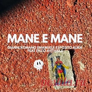 Gianni Romano, Emanuele Esposito, Aüra (IT), Enzo Avitabile - Mane E Mane | 4DJsonline.com