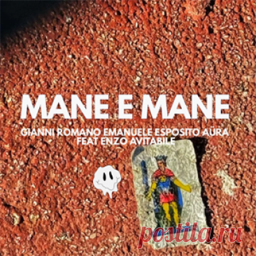Gianni Romano, Emanuele Esposito, Aüra (IT), Enzo Avitabile - Mane E Mane | 4DJsonline.com