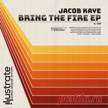 Jacob Kaye - Bring The Fire EP | 4DJsonline.com