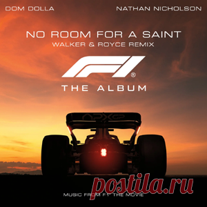 Dom Dolla - No Room For A Saint (Feat. Nathan Nicholson) (Walker & Royce Remix) | 4DJsonline.com