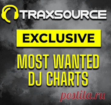 Traxsource Most Wanted Djs Chart Top 2025 free download mp3 music 320kbps