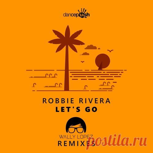 Download Robbie Rivera - Let's Go (Wally Lopez Remixes) - Musicvibez Label Dancepush Styles House Date 2024-07-19 Catalog # RRLGWL5784 Length 16:20 Tracks 3