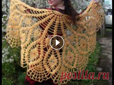 ВЯЗАНИЕ ШАЛЕЙ КРЮЧКОМ для НАЧИНАЮЩИХ - 2019 / Shawls KNITTING CROCHET FOR BEGINNERS / HÄKELN ВЯЗАНИЕ ШАЛЕЙ КРЮЧКОМ для НАЧИНАЮЩИХ. Предлагаем самим связать изделие в выбранной вами технике. Это могут быть узоры: ананас, звездочка, волна, шахма...