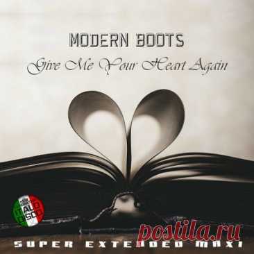 Modern Boots - Give Me Your Heart Again (2025) [EP] free download mp3 music 320kbps