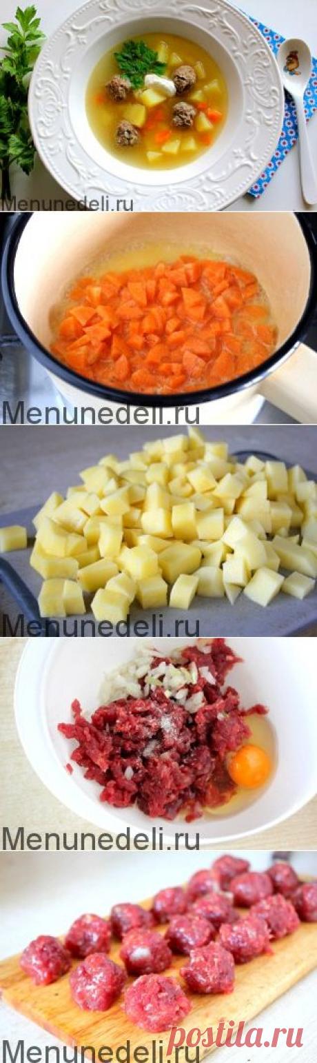 Суп картофельный с фрикадельками как в детском саду / Меню недели