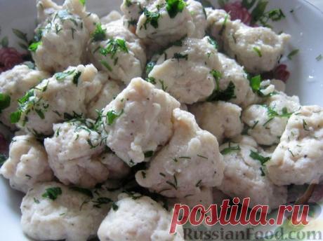 Куриные клецки - быстро, вкусно, полезно, диетично