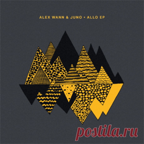 Alex Wann, JUNO (DE) - Allo EP | 4DJsonline.com